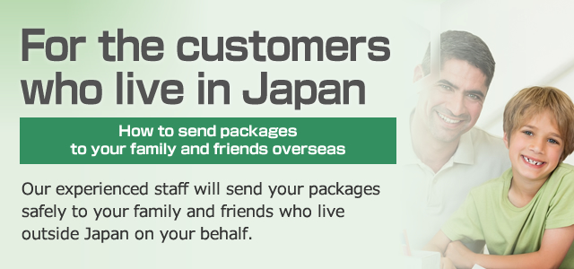 For the customers who live in Japan