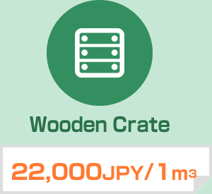Wooden Crate　22,000JPY/1m3