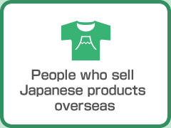 People who sell Japanese products overseas